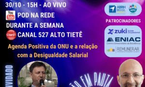 Agenda Positiva da ONU e a Relação com a Desigualdade Salárial é tema do Programa Gestão em Pauta