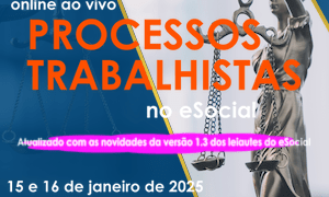 Curso Processos Trabalhistas no eSocial