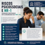 Riscos psicossociais e NR-1 ganham destaque em Congresso do TRT-15