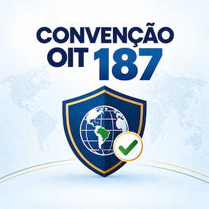 Congresso aprova Convenção 187 da OIT e reforça cultura de prevenção nas empresas brasileiras